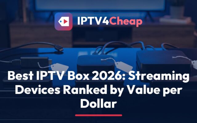 IPTV4Cheap comparison of the best IPTV box per dollar: three unbranded streaming devices with price tags on a TV console